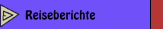 Reiseberichte